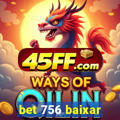 bet 756 baixar
